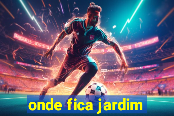 onde fica jardim