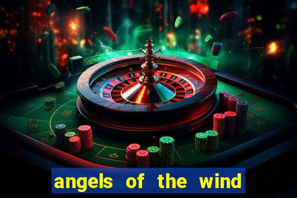 angels of the wind casino hotel