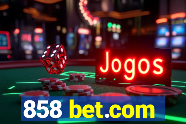 858 bet.com