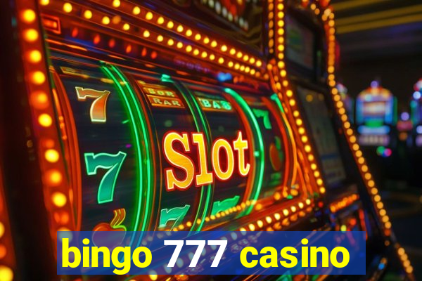 bingo 777 casino