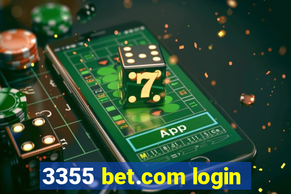 3355 bet.com login