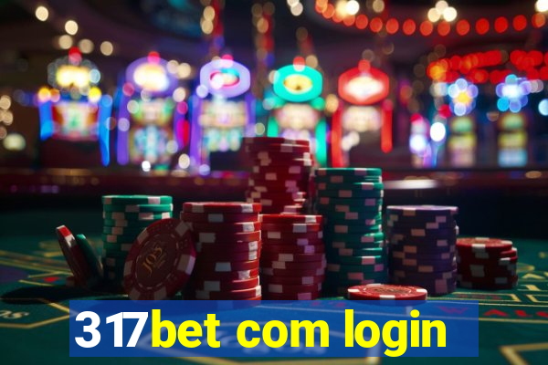 317bet com login