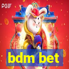 bdm bet