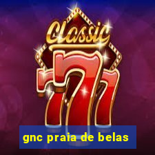 gnc praia de belas