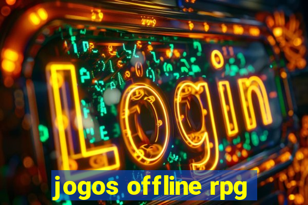 jogos offline rpg