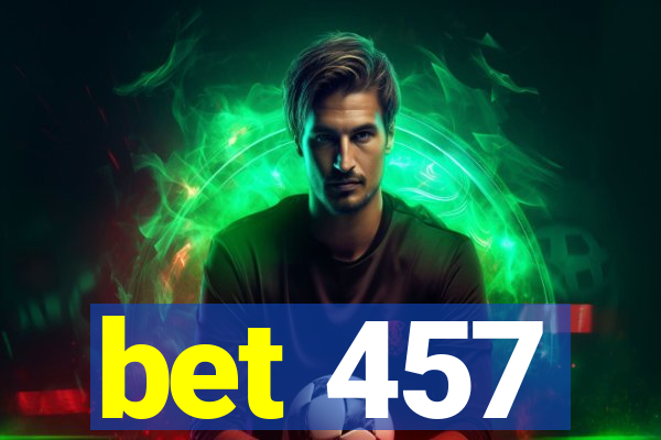 bet 457