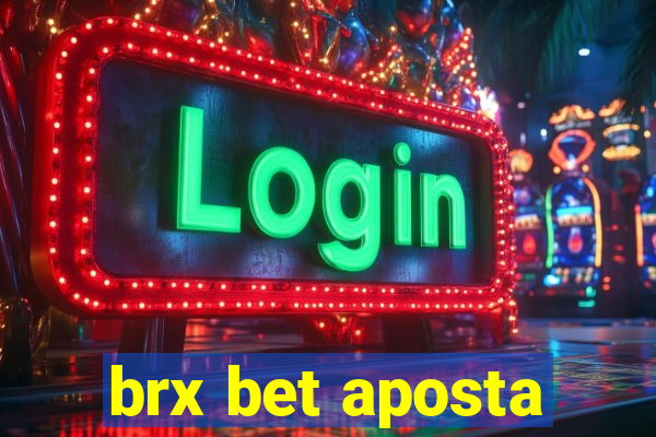 brx bet aposta