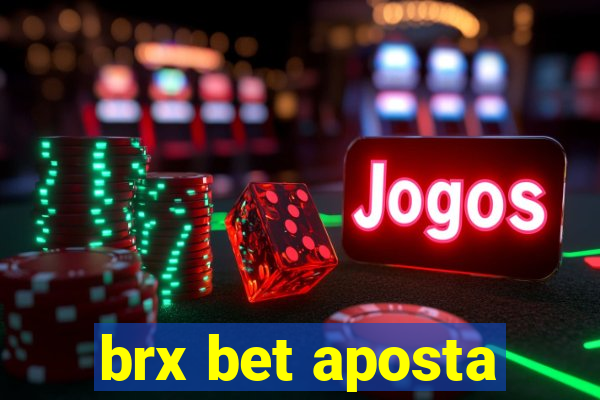 brx bet aposta