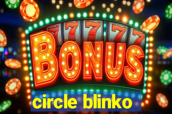 circle blinko