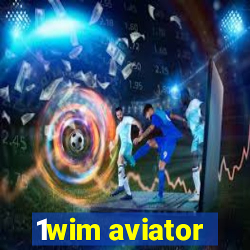 1wim aviator