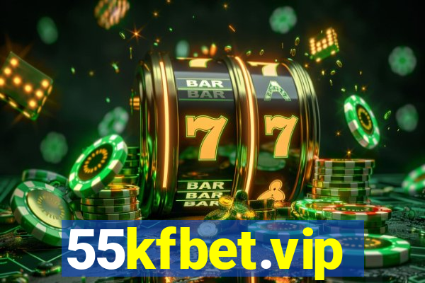 55kfbet.vip