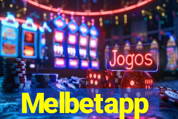 Melbetapp