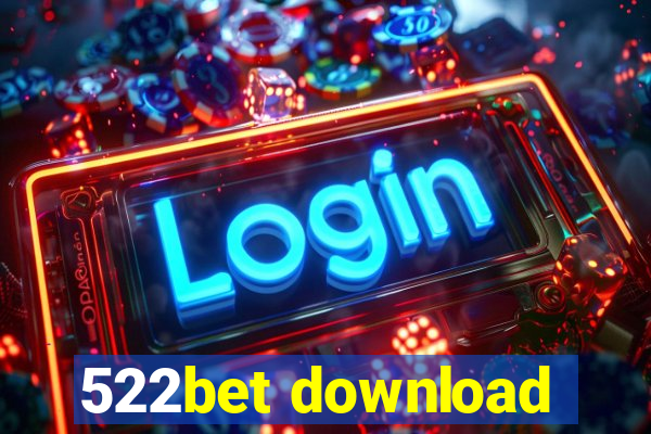 522bet download