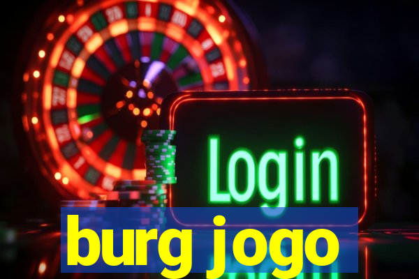 burg jogo