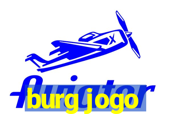 burg jogo