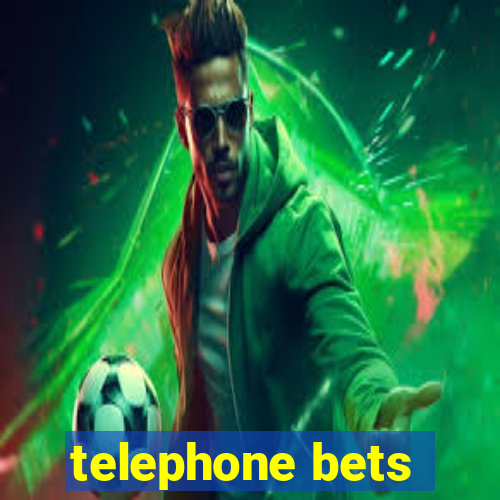 telephone bets