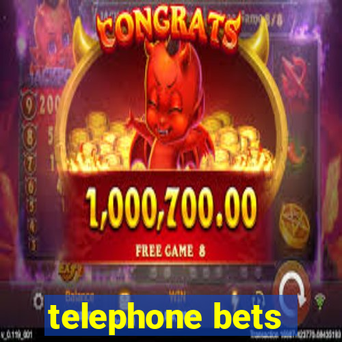 telephone bets