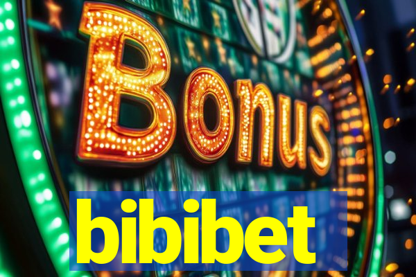 bibibet