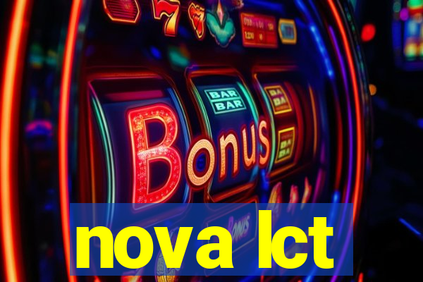 nova lct