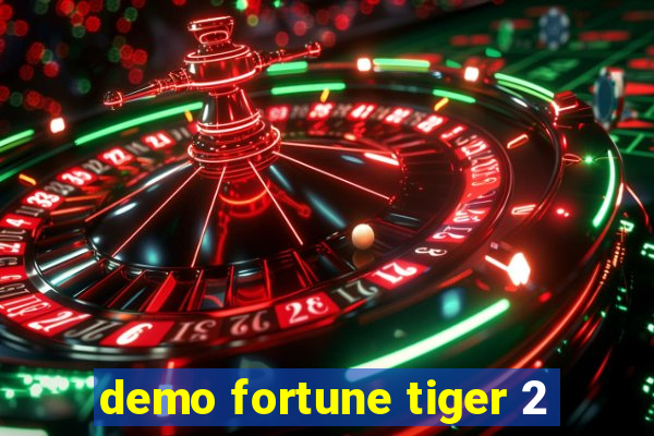 demo fortune tiger 2