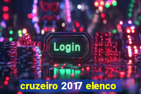 cruzeiro 2017 elenco