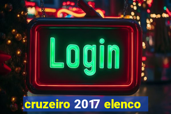 cruzeiro 2017 elenco