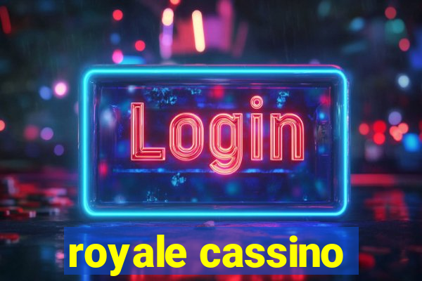 royale cassino