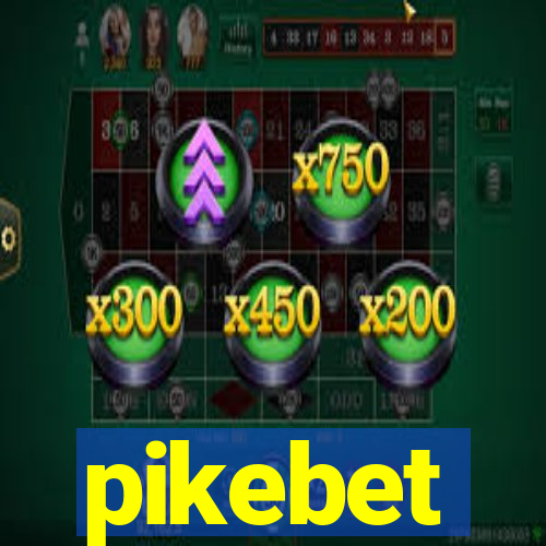 pikebet