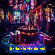 bella cia rio do sul