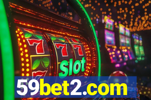 59bet2.com