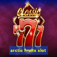 arctic fruits slot