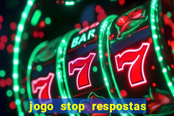 jogo stop respostas de a a z