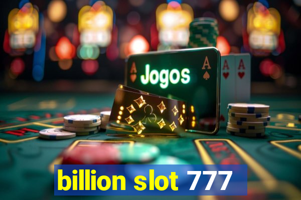 billion slot 777