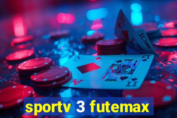 sportv 3 futemax