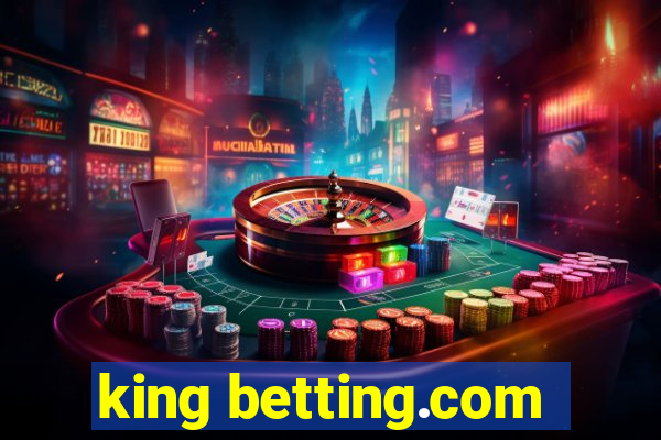 king betting.com