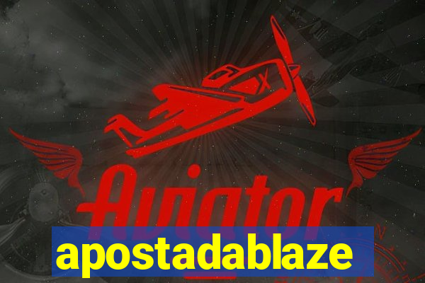 apostadablaze