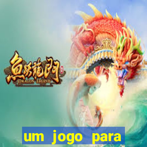 um jogo para ganhar dinheiro