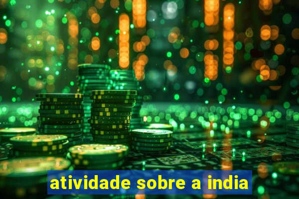 atividade sobre a india