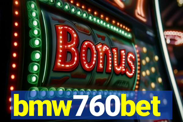 bmw760bet