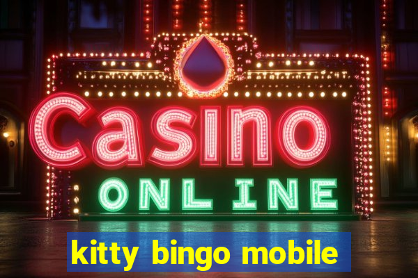 kitty bingo mobile