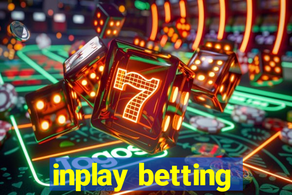 inplay betting