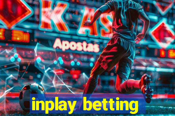 inplay betting