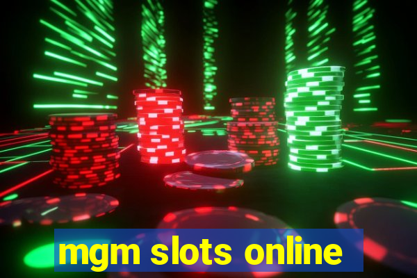 mgm slots online