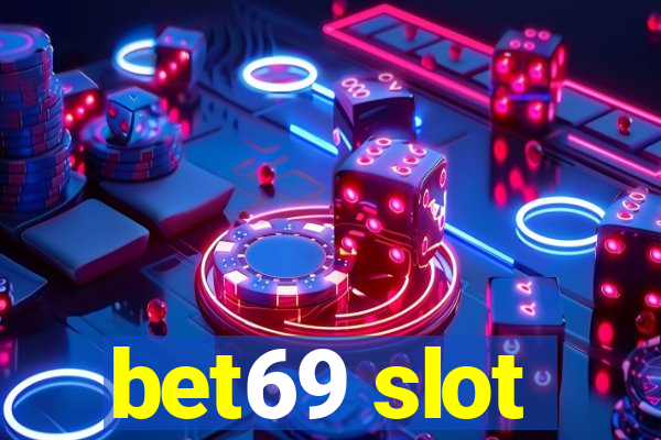 bet69 slot