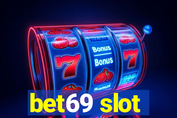 bet69 slot