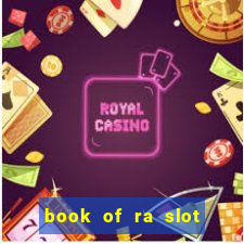 book of ra slot free play