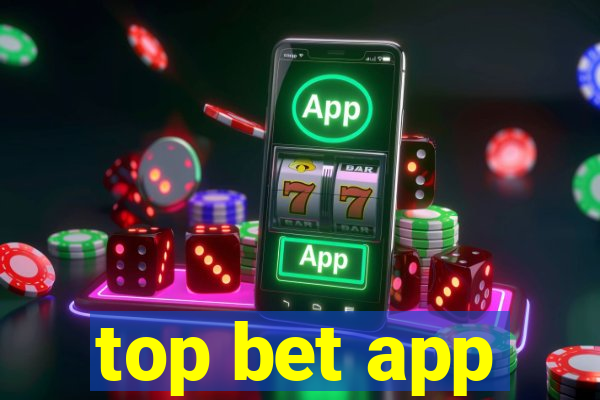 top bet app