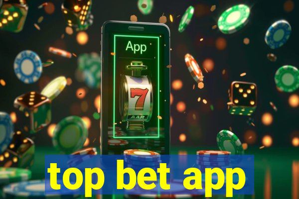 top bet app