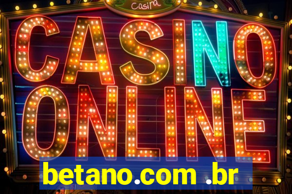 betano.com .br