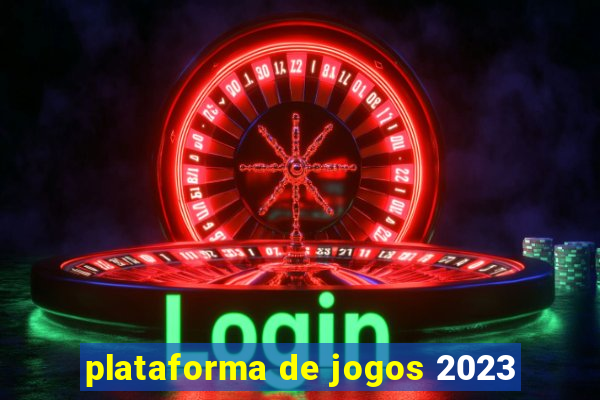 plataforma de jogos 2023